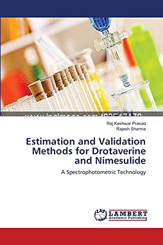 Beispielbild fr Estimation and Validation Methods for Drotaverine and Nimesulide zum Verkauf von Chiron Media