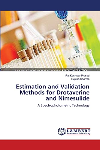 Imagen de archivo de Estimation and Validation Methods for Drotaverine and Nimesulide a la venta por Chiron Media