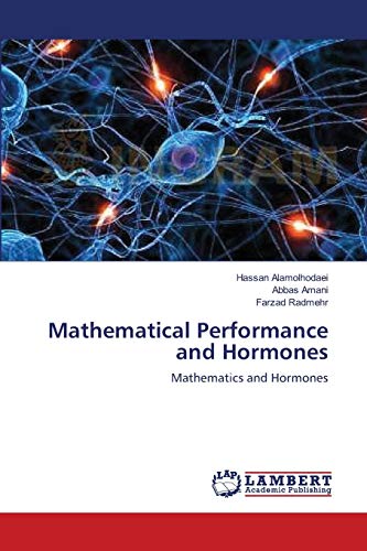 Stock image for Mathematical Performance and Hormones: Mathematics and Hormones for sale by Lucky's Textbooks