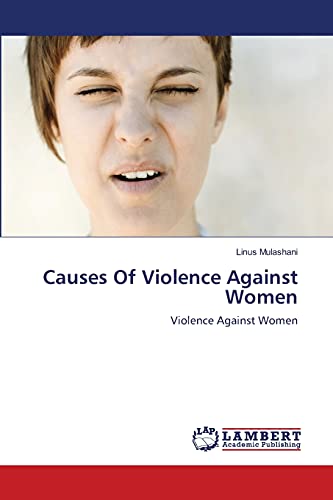 9783659119576: Causes Of Violence Against Women: Violence Against Women