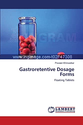 9783659120381: Gastroretentive Dosage Forms: Floating Tablets