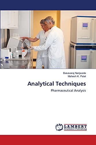 Stock image for Analytical Techniques: Pharmaceutical Analysis for sale by Lucky's Textbooks