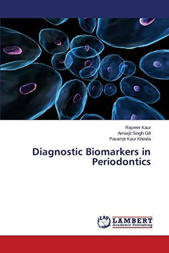 Stock image for Diagnostic Biomarkers in Periodontics for sale by Lucky's Textbooks