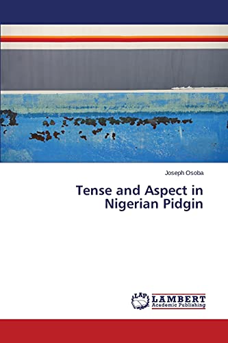 Stock image for Tense and Aspect in Nigerian Pidgin for sale by Lucky's Textbooks