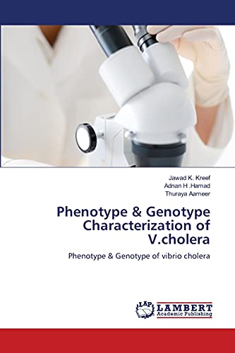 9783659126826: Phenotype & Genotype Characterization of V.cholera: Phenotype & Genotype of vibrio cholera