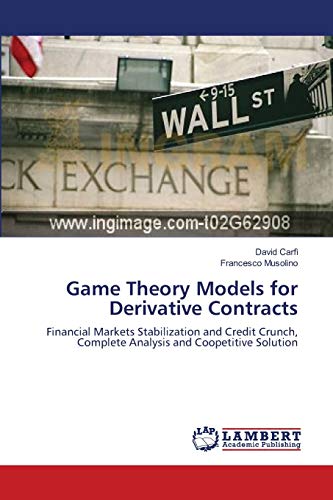 9783659130502: Game Theory Models for Derivative Contracts