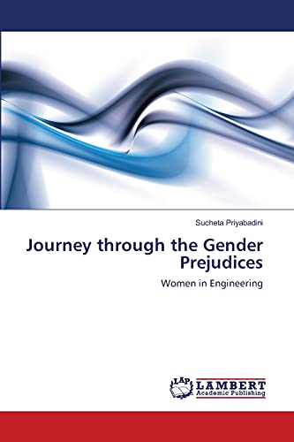 9783659135507: Journey through the Gender Prejudices: Women in Engineering