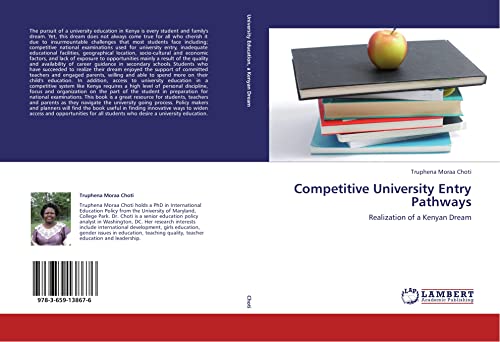 Stock image for Competitive University Entry Pathways: Realization Of A Kenyan Dream for sale by Revaluation Books
