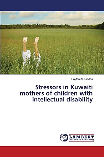 Stock image for Stressors in Kuwaiti mothers of children with intellectual disability for sale by Lucky's Textbooks