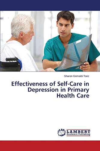 Beispielbild fr Effectiveness of Self-Care in Depression in Primary Health Care zum Verkauf von Chiron Media