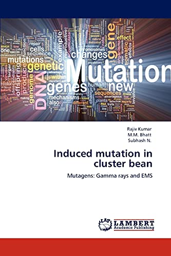 9783659140280: Induced mutation in cluster bean: Mutagens: Gamma rays and EMS