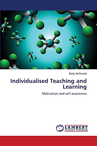 Stock image for Individualised Teaching and Learning: Motivation and self awareness for sale by Lucky's Textbooks
