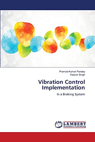 9783659145032: Vibration Control Implementation: In a Braking System