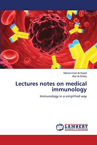 Stock image for Lectures notes on medical immunology: Immunology in a simplified way for sale by Lucky's Textbooks