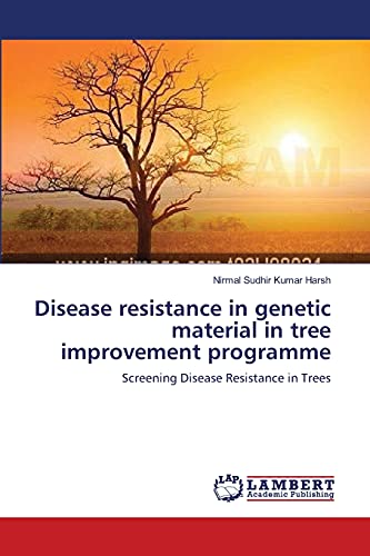 Imagen de archivo de Disease resistance in genetic material in tree improvement programme a la venta por Chiron Media