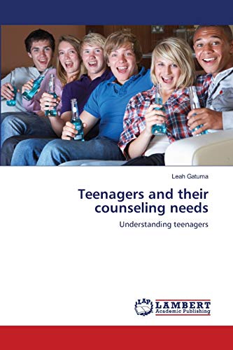 9783659150418: Teenagers and their counseling needs: Understanding teenagers
