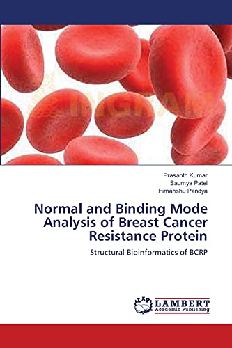 Immagine dell'editore per Normal and Binding Mode Analysis of Breast Cancer Resistance Protein : Structural Bioinformatics of BCRP venduto da Buchpark