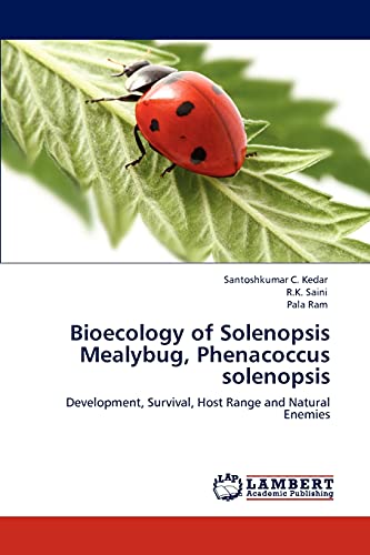 Imagen de archivo de Bioecology of Solenopsis Mealybug, Phenacoccus solenopsis: Development, Survival, Host Range and Natural Enemies a la venta por Lucky's Textbooks