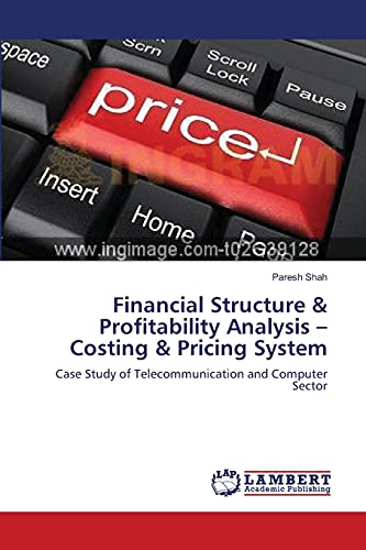 Stock image for Financial Structure & Profitability Analysis -Costing & Pricing System for sale by Chiron Media