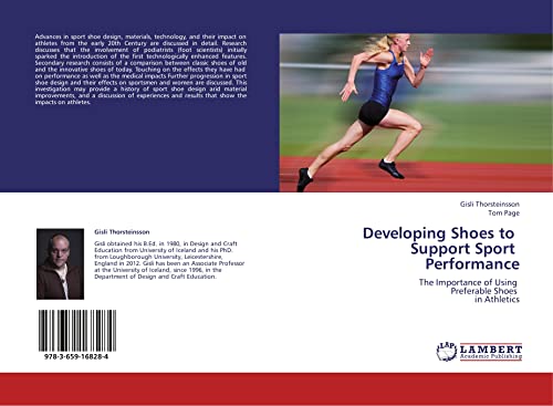 Beispielbild fr Developing Shoes to Support Sport Performance: The Importance of Using Preferable Shoes in Athletics zum Verkauf von Lucky's Textbooks