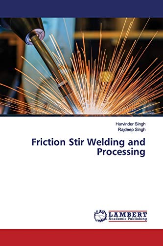 Stock image for Friction Stir Welding and Processing for sale by Lucky's Textbooks