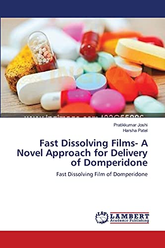 9783659169847: Fast Dissolving Films- A Novel Approach for Delivery of Domperidone