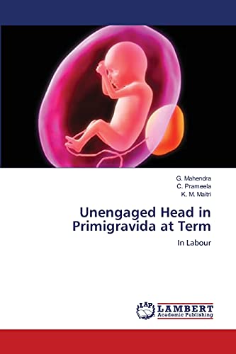 9783659175015: Unengaged Head in Primigravida at Term: In Labour