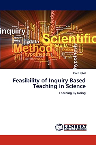 9783659176784: Feasibility of Inquiry Based Teaching in Science: Learning By Doing