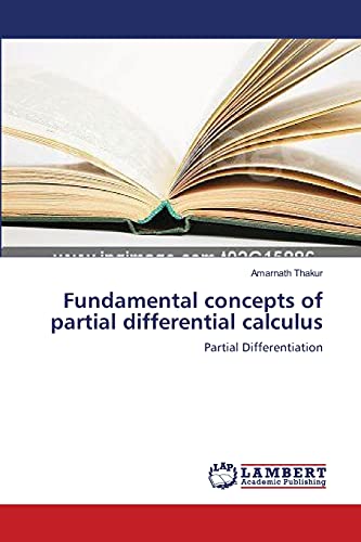 Stock image for Fundamental concepts of partial differential calculus: Partial Differentiation for sale by Lucky's Textbooks