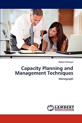 9783659177743: Capacity Planning and Management Techniques: Monograph