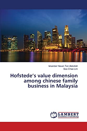 Stock image for Hofstede?s value dimension among chinese family business in Malaysia for sale by Lucky's Textbooks