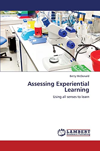 9783659182426: Assessing Experiential Learning: Using all senses to learn