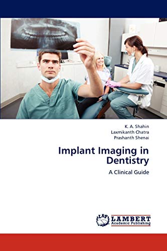 Stock image for Implant Imaging in Dentistry: A Clinical Guide for sale by Lucky's Textbooks