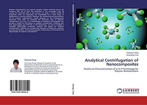 9783659184550: Analytical Centrifugation of Nanocomposites: Studies on Characterization of S.T.E.P Technology for Polymer Nanosolutions