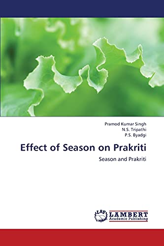 Stock image for Effect of Season on Prakriti: Season and Prakriti (Spanish Edition) for sale by Lucky's Textbooks