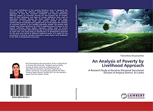 Imagen de archivo de An Analysis of Poverty by Livelihood Approach: A Research Study at Karaitivu Divisional Secretariat Division in Ampara District, Sri Lanka a la venta por Revaluation Books