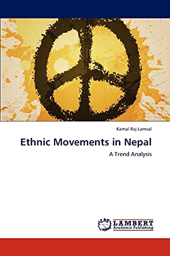 Imagen de archivo de Ethnic Movements in Nepal a la venta por Chiron Media