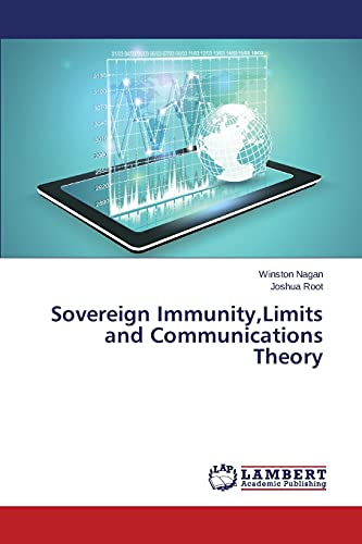 Beispielbild fr Sovereign Immunity, Limits and Communications Theory zum Verkauf von Chiron Media