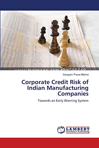 9783659195792: Corporate Credit Risk of Indian Manufacturing Companies: Towards an Early Warning System