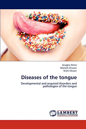 9783659195983: Diseases of the tongue: Developmental and acquired disorders and pathologies of the tongue
