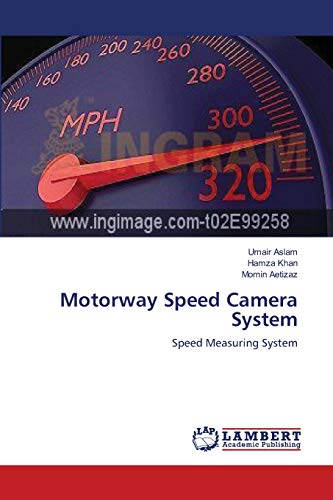 Stock image for Motorway Speed Camera System: Speed Measuring System for sale by Lucky's Textbooks