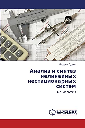 Stock image for Analiz i sintez nelineynykh nestatsionarnykh sistem: Monografiya (Russian Edition) for sale by Lucky's Textbooks