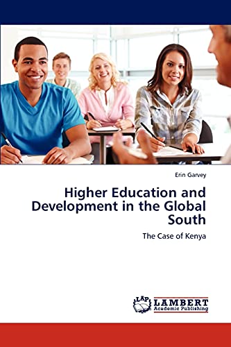 9783659198823: Higher Education and Development in the Global South: The Case of Kenya
