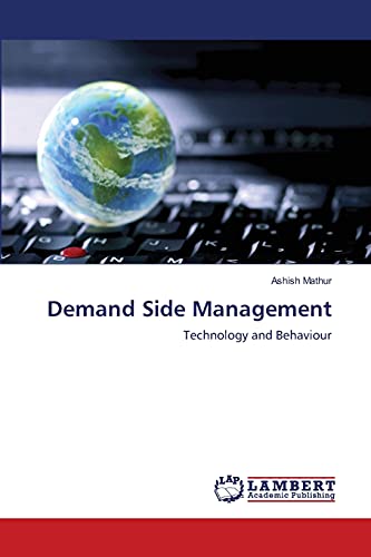 Stock image for Demand Side Management: Technology and Behaviour for sale by Lucky's Textbooks