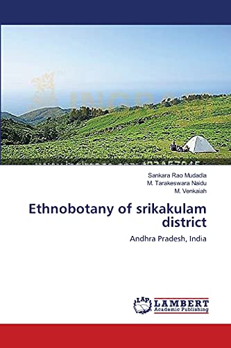 Stock image for Ethnobotany of srikakulam district: Andhra Pradesh, India for sale by Lucky's Textbooks