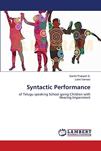 9783659207693: Syntactic Performance: of Telugu speaking School going Children with Hearing Impairment