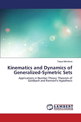Beispielbild fr Kinematics and Dynamics of Generalized-Symetric Sets zum Verkauf von Chiron Media