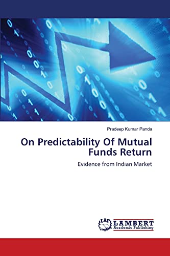 Stock image for On Predictability Of Mutual Funds Return: Evidence from Indian Market for sale by Lucky's Textbooks