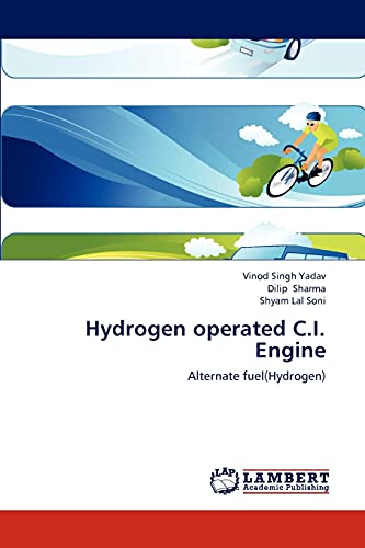 Imagen de archivo de Hydrogen operated C.I. Engine: Alternate fuel(Hydrogen) a la venta por Lucky's Textbooks