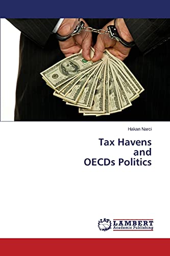 9783659221729: Tax Havens and Oecds Politics